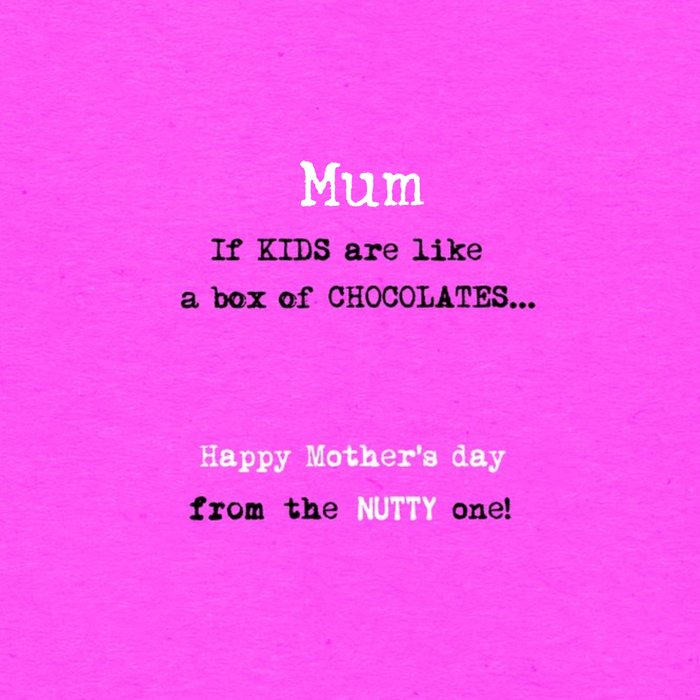 From The Nutty Set Funny Mothers Day Card