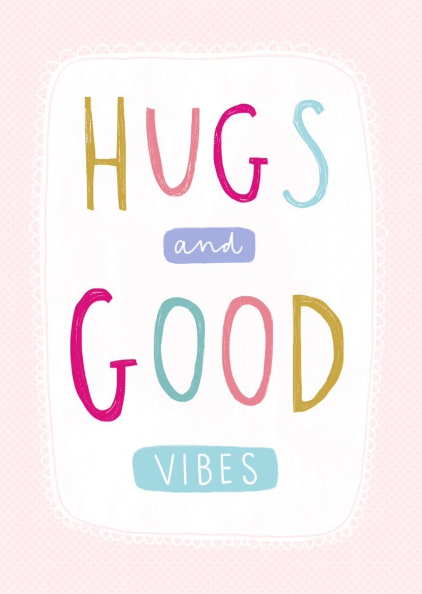 Hugs And Good Vibes Thinking Of You Postcard