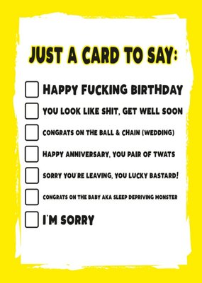 Funny Rude Just A Card To Say Card