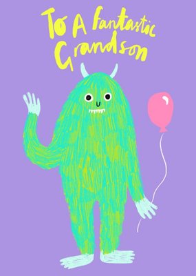 Vibrant Illustration Of A Cute Monster Grandson's Birthday Card