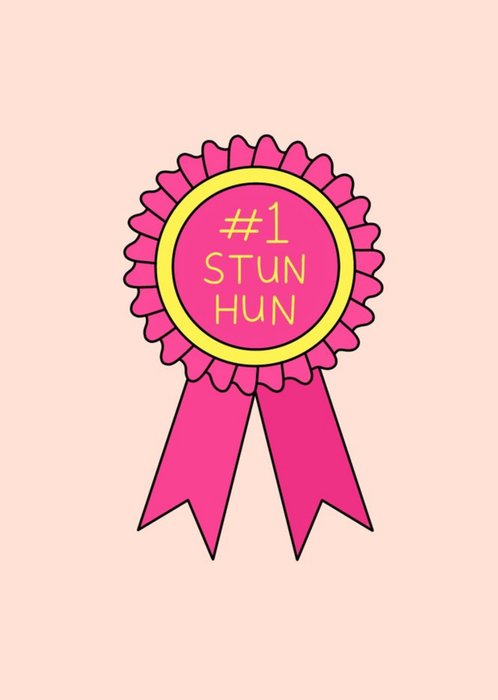 Illustration Of A Pink Rosette On A Light Pink Background Number One Stun Hun Card