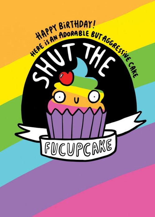 Illustrated Shut The Fucupcake Birthday Card