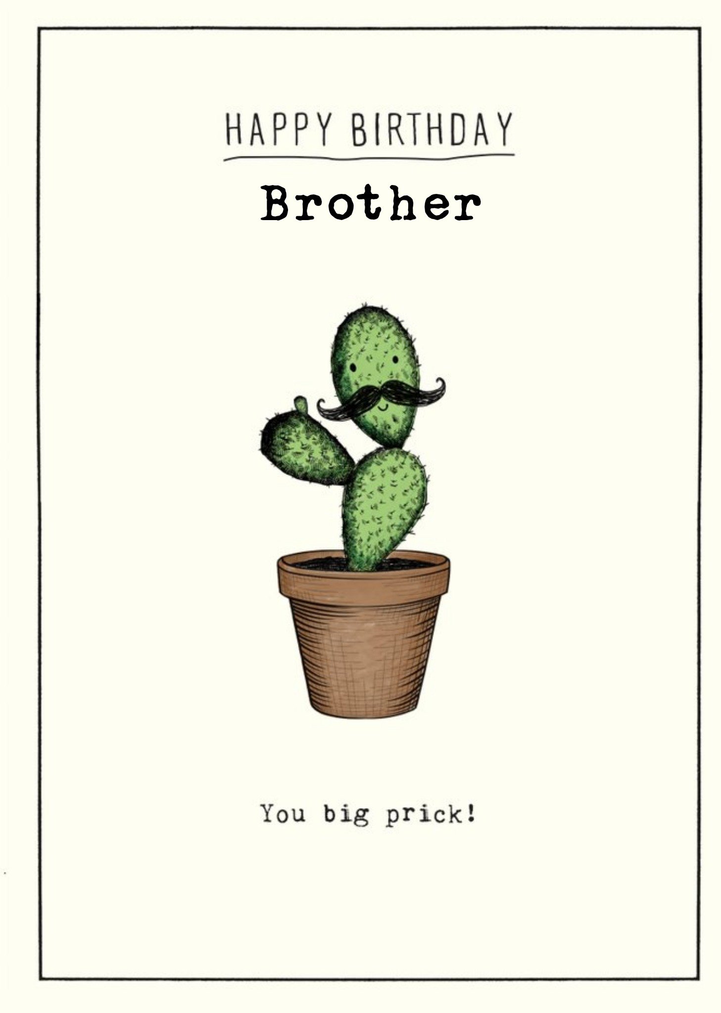 Moonpig Cactus You Big Prick Personalised Brother Birthday Card, Large