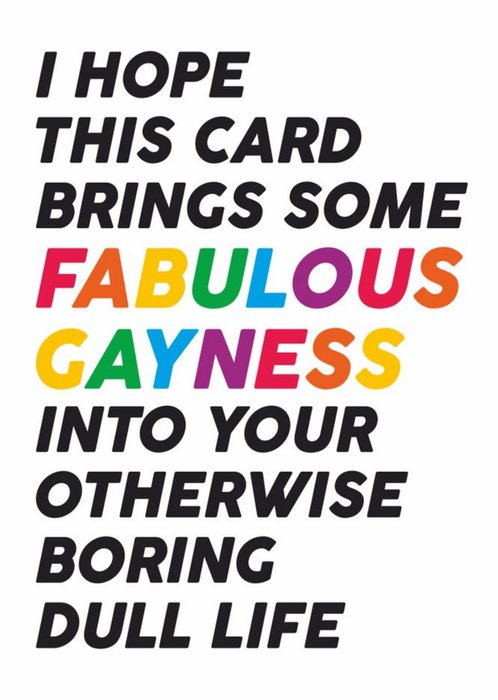 I Hope This Card Brings Some Fabulous Gayness Card
