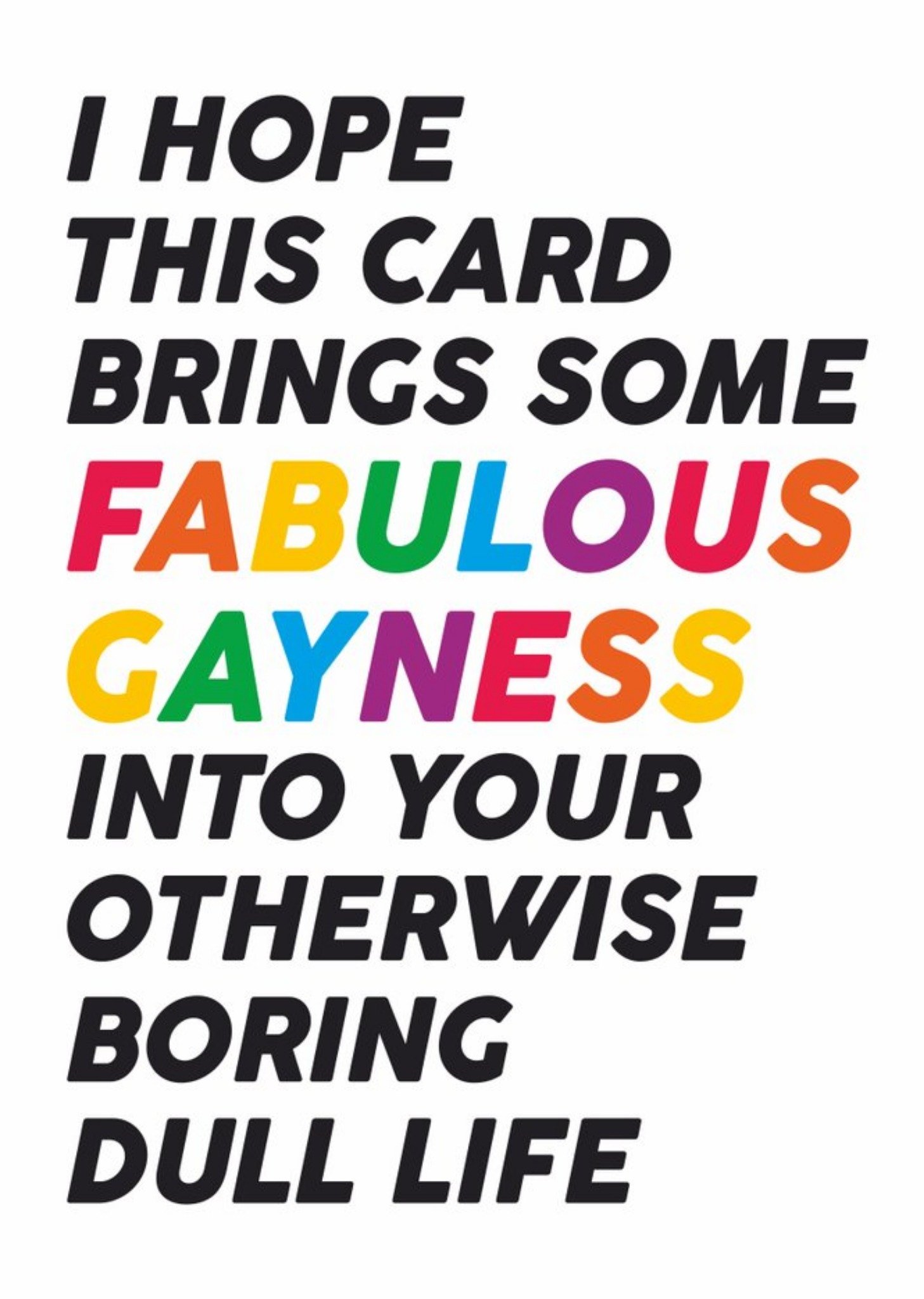 I Hope This Card Brings Some Fabulous Gayness Card Ecard