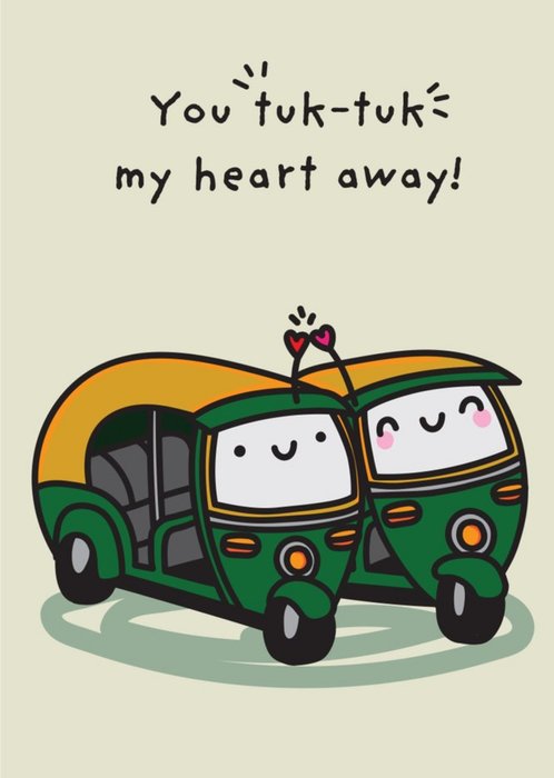 The Playful Indian You Tuk-Tuk My Heart Away Valentines Day Card