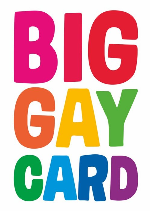 Dean Morris Typographic Big Gay Card