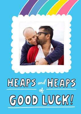 Heaps and Heaps of Good Luck Photo Upload Card