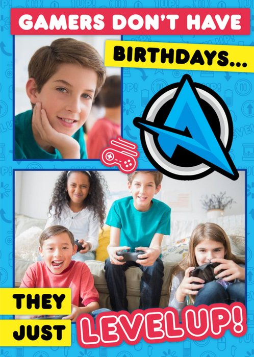 Ali A Gamers Do Not Have Birthdays They Just Level Up Photo Upload Happy Birthday Card
