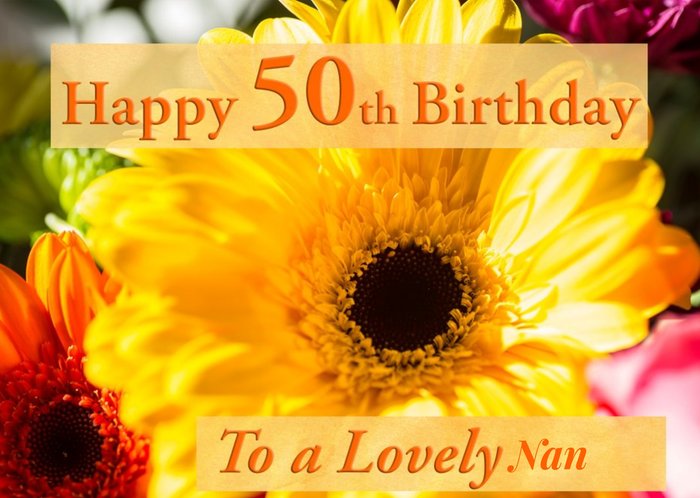 Alex Sharp Floral Flowers Nan 50th Birthday Card | Moonpig