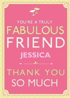 Colourful Typography With A Yellow Border On A Pink Background Fabulous Friend Thank You Card