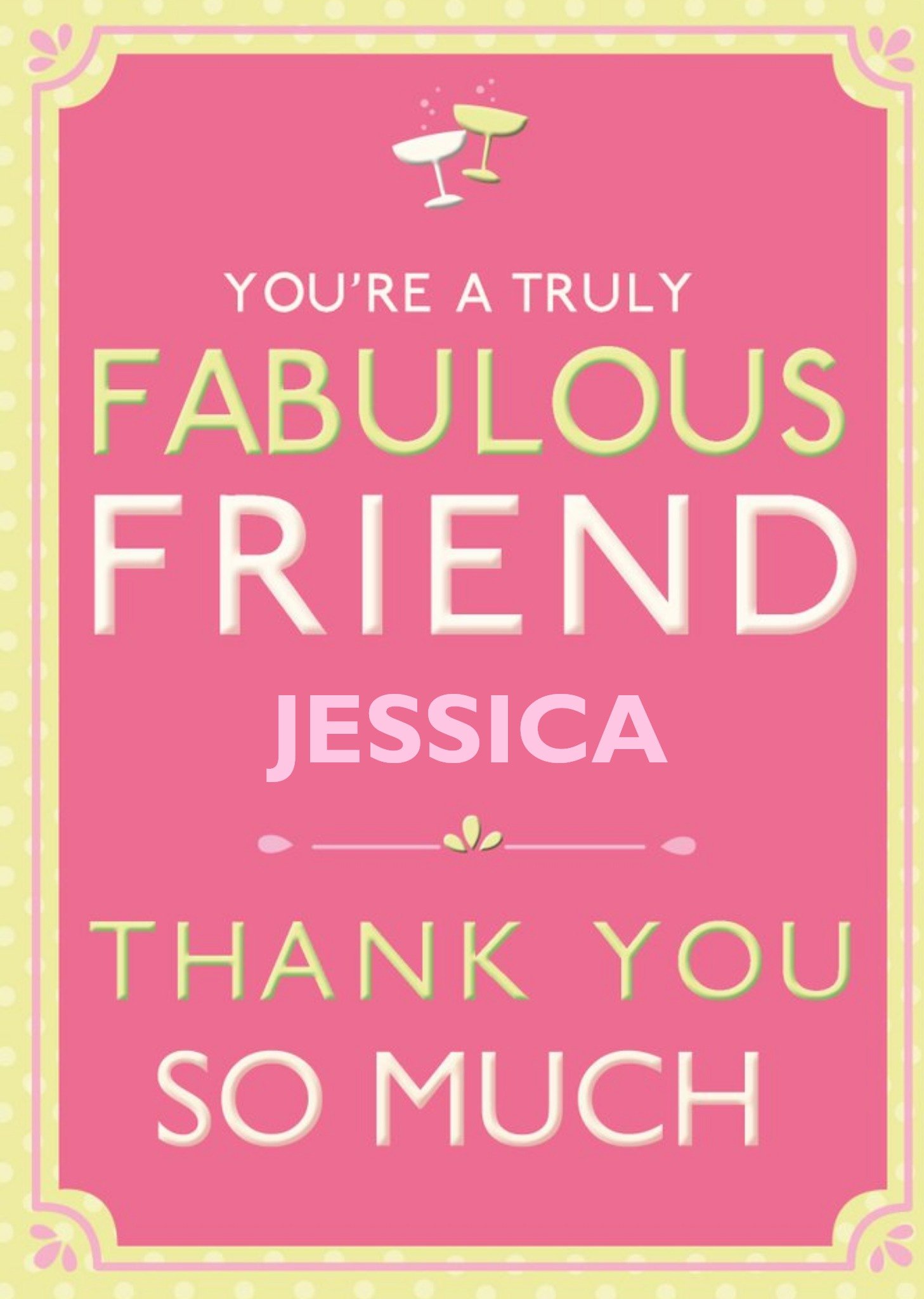 Colourful Typography With A Yellow Border On A Pink Background Fabulous Friend Thank You Card Ecard