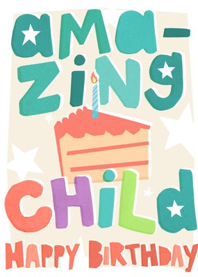 Amazing Child Birthday Card