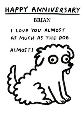 Humorous Dog Editable Anniversary Card