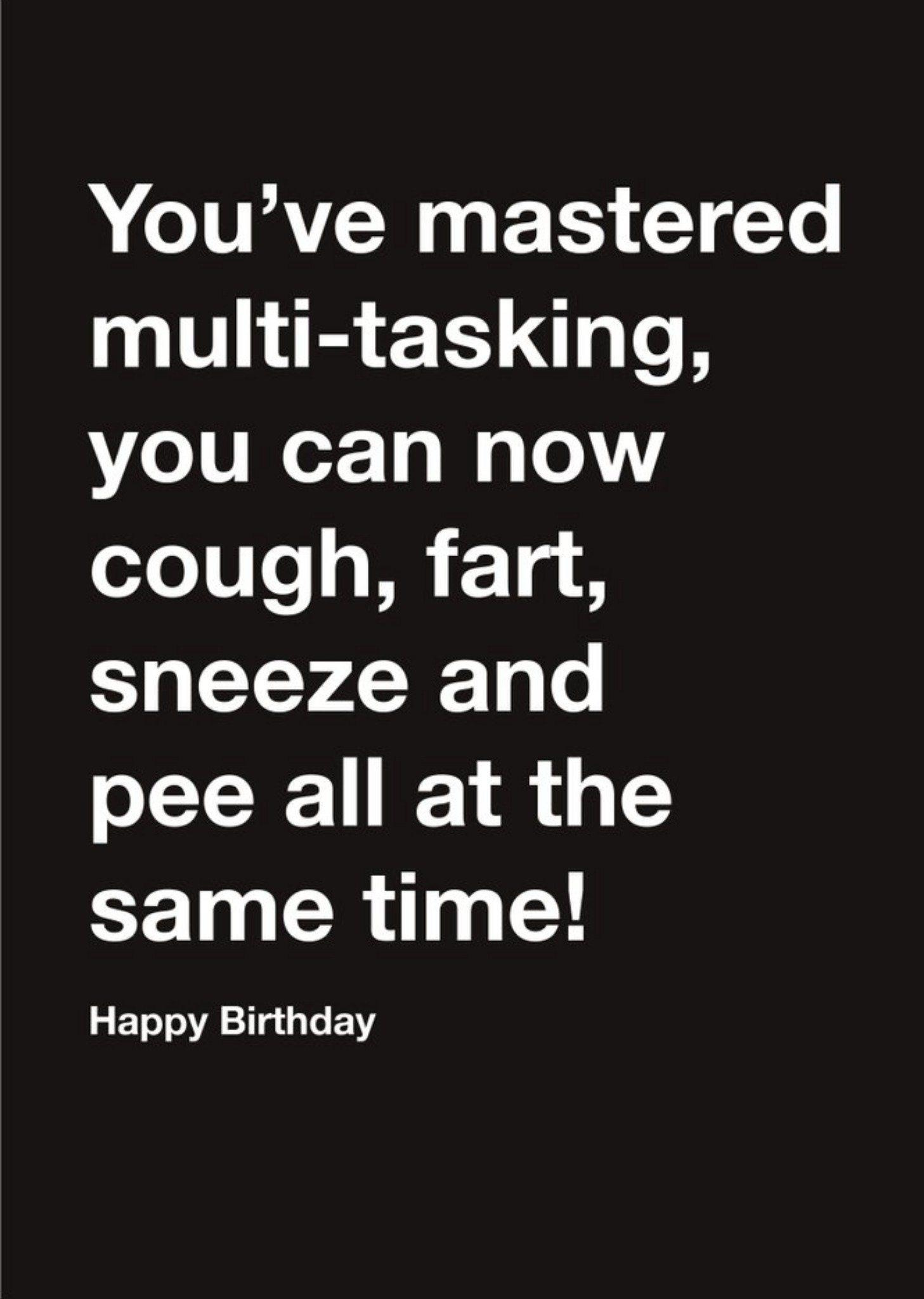 Carte Blanche Mastered Multi-Tasking Happy Birthday Card Ecard