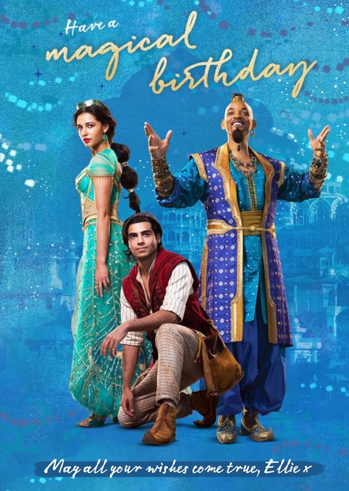 Aladdin film birthday card - Have a magical Birthday, may all your wishes come true x Jasmine Genie