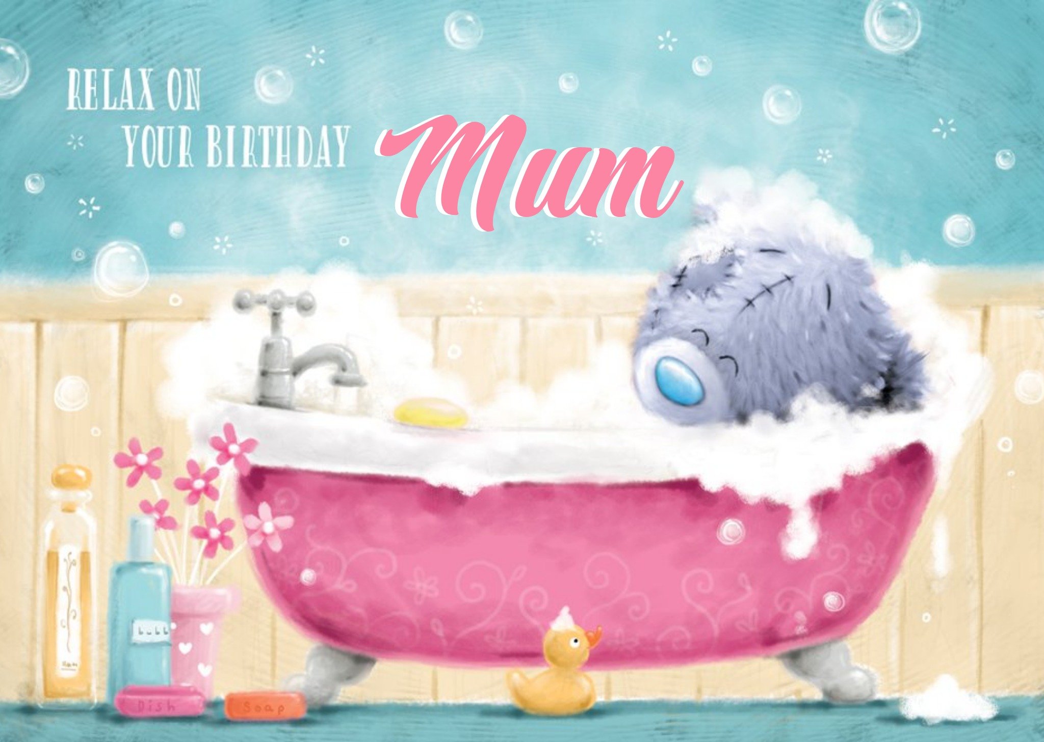 Me To You Tatty Teddy Relax On Your Birthday Mum Card Ecard