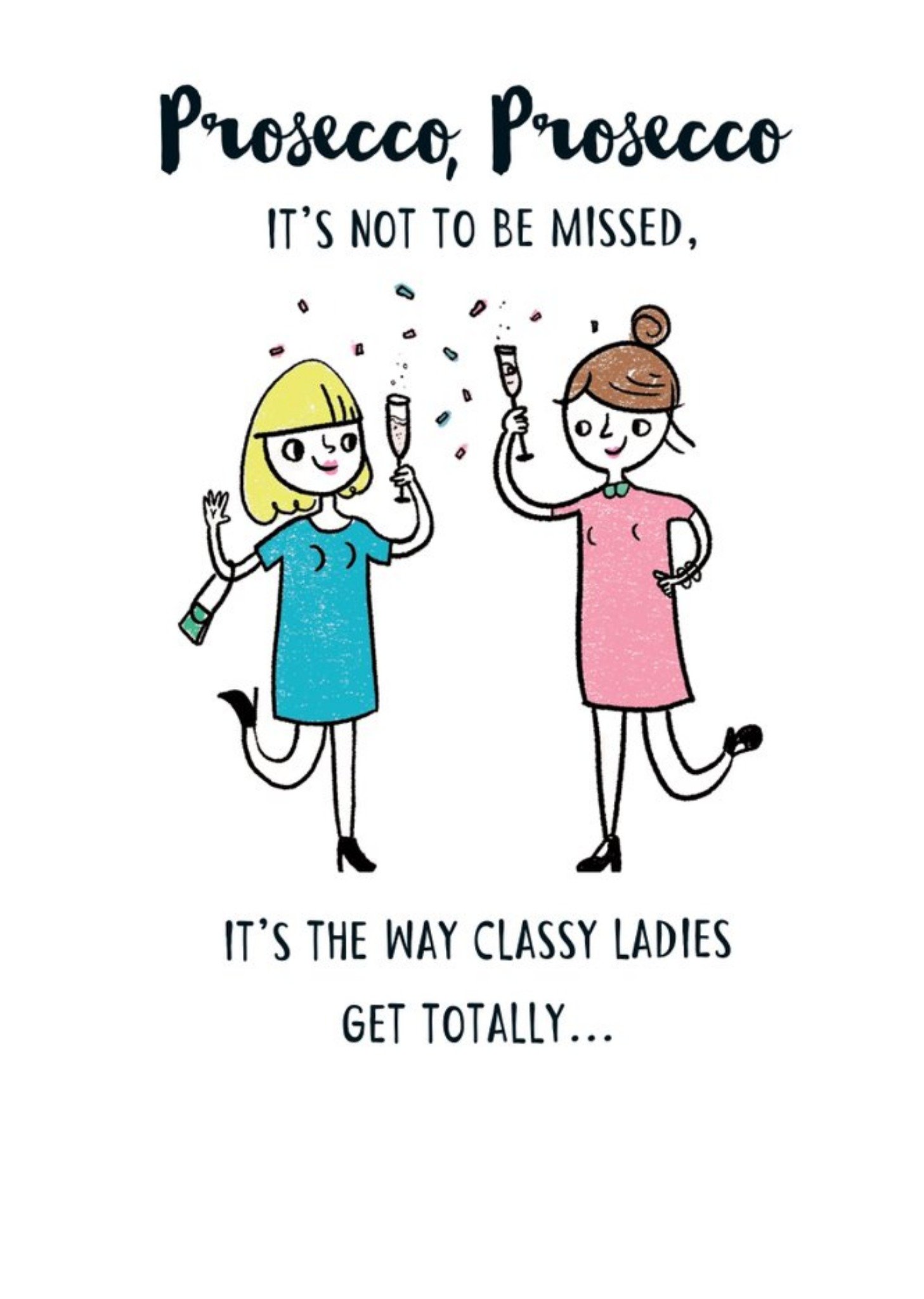 Moonpig Funny Illustrated Classy Ladies Prosecco Card, Large