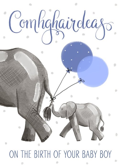 Illustration Of A Mother And Baby Elephant Holding Balloons With Irish Text New Baby Boy Card