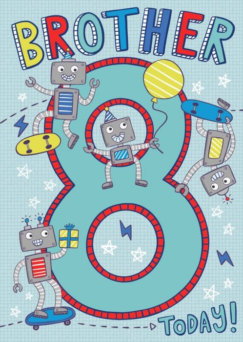 Fun Illustration Design Robots 8 Today Birthday Card