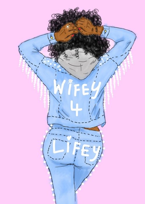 Illustrated Wifey 4 Lifey Wife Valentines Day Card