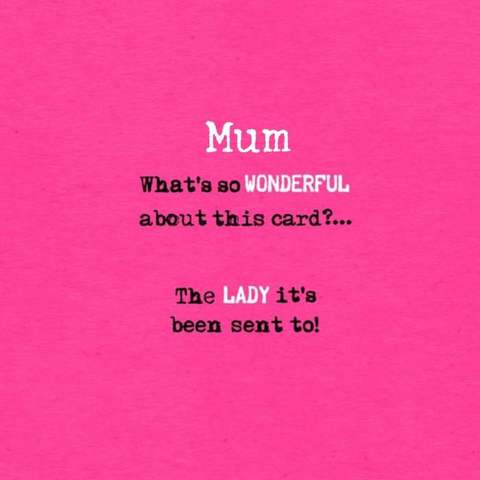 Mum, Youre So Wonderful Card