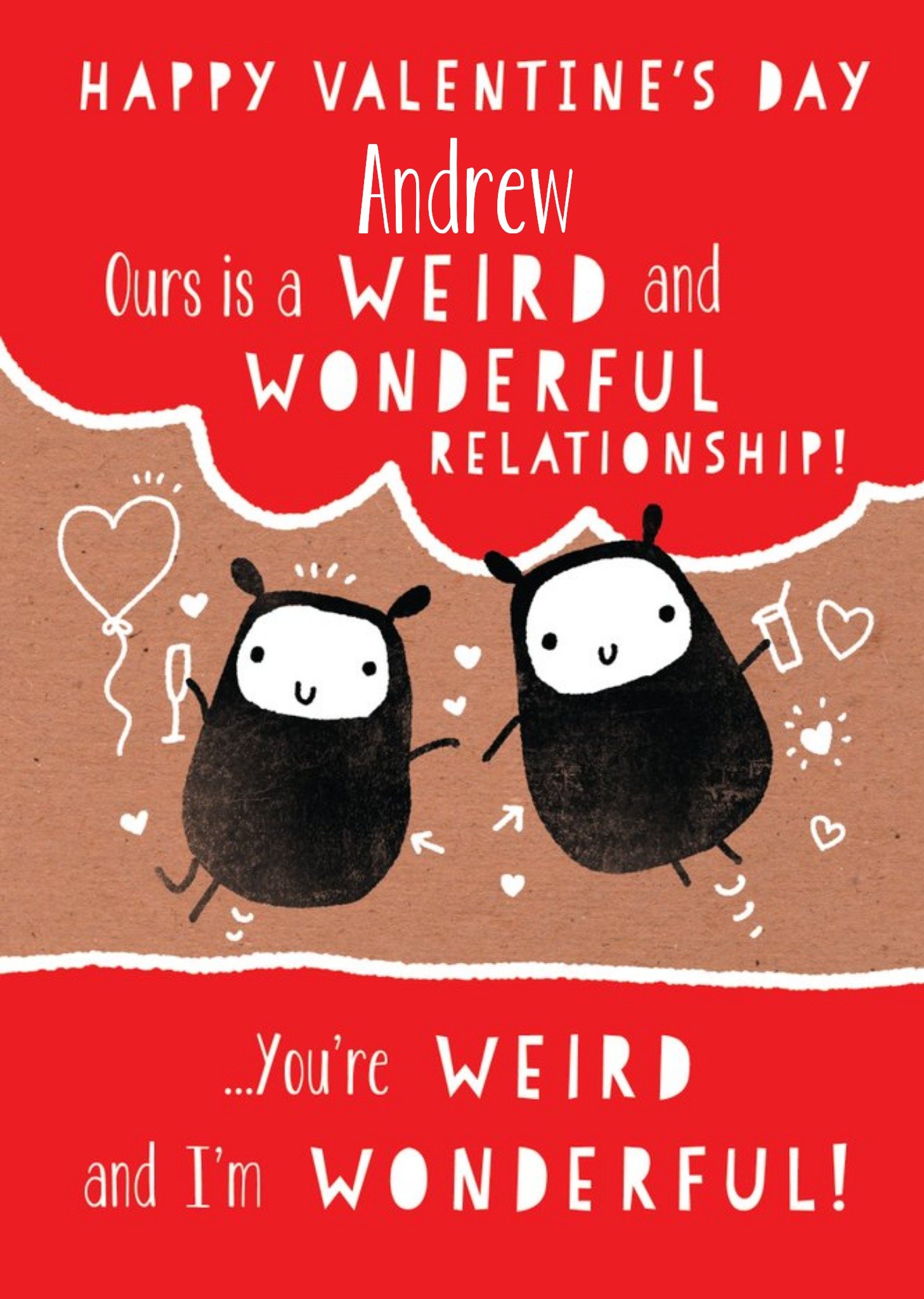 Ours Is A Weird And Wonderful Relationship Personalised Valentine's Day Card Ecard