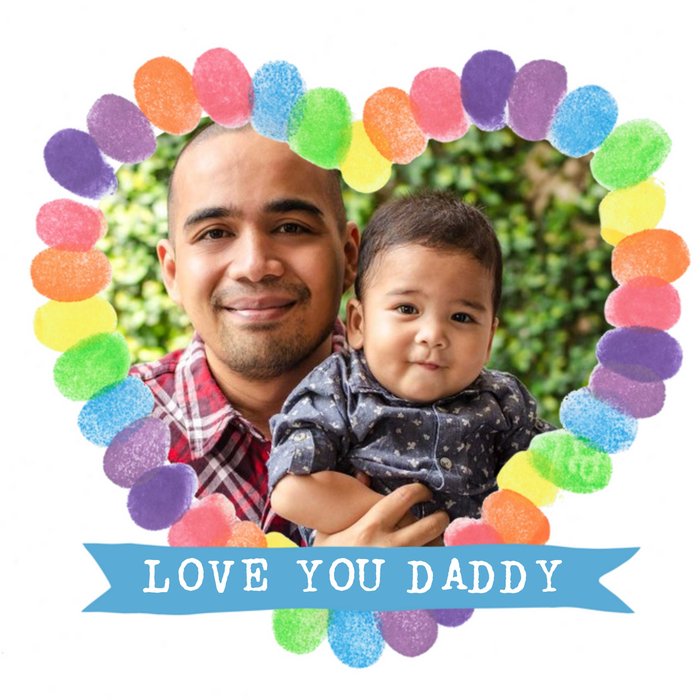 Colourful Thumb Print Heart Shaped Frame With A Banner Father's Day Photo Upload Card