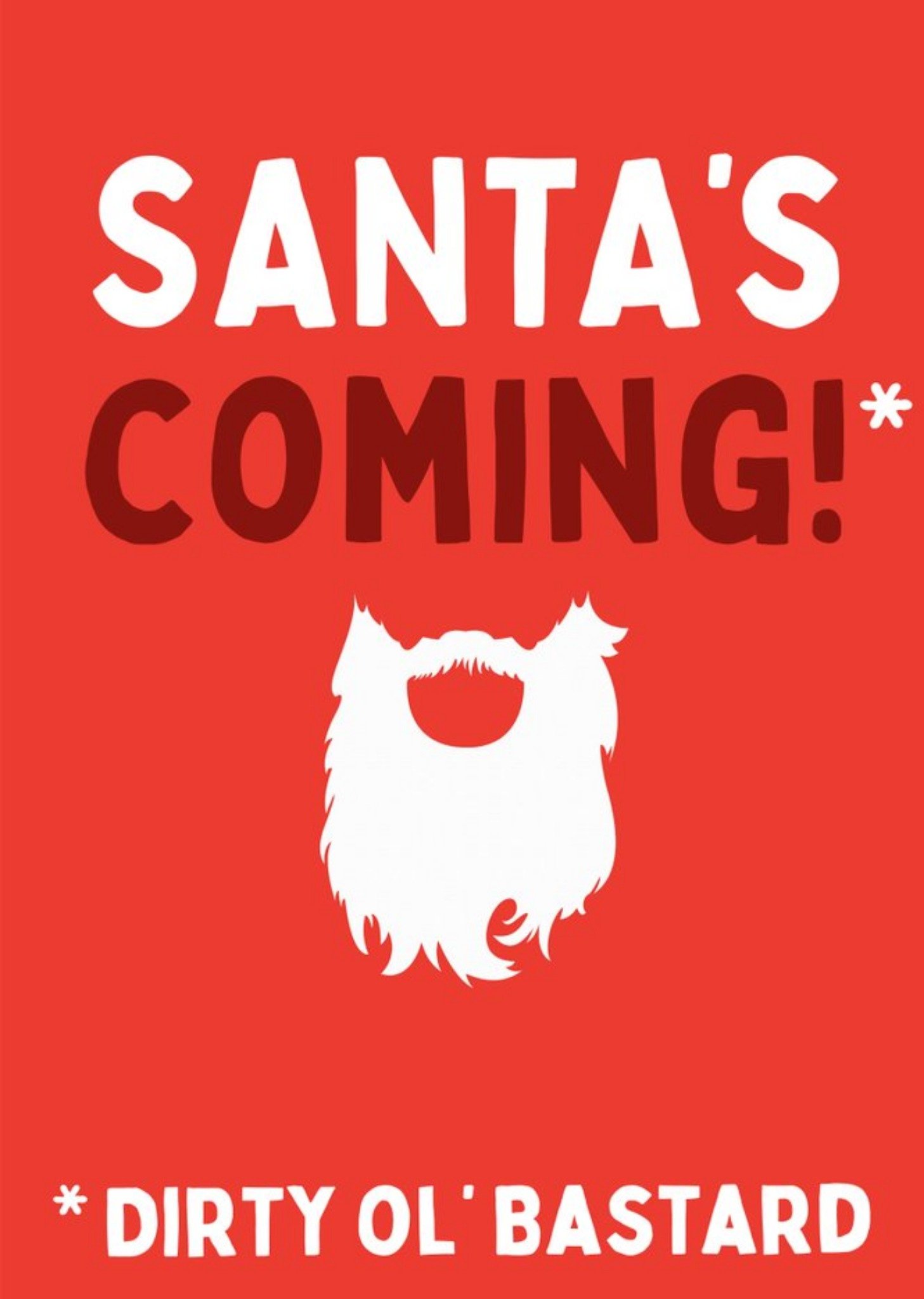 Moonpig Naughty Funny Santas Coming Christmas Card, Large
