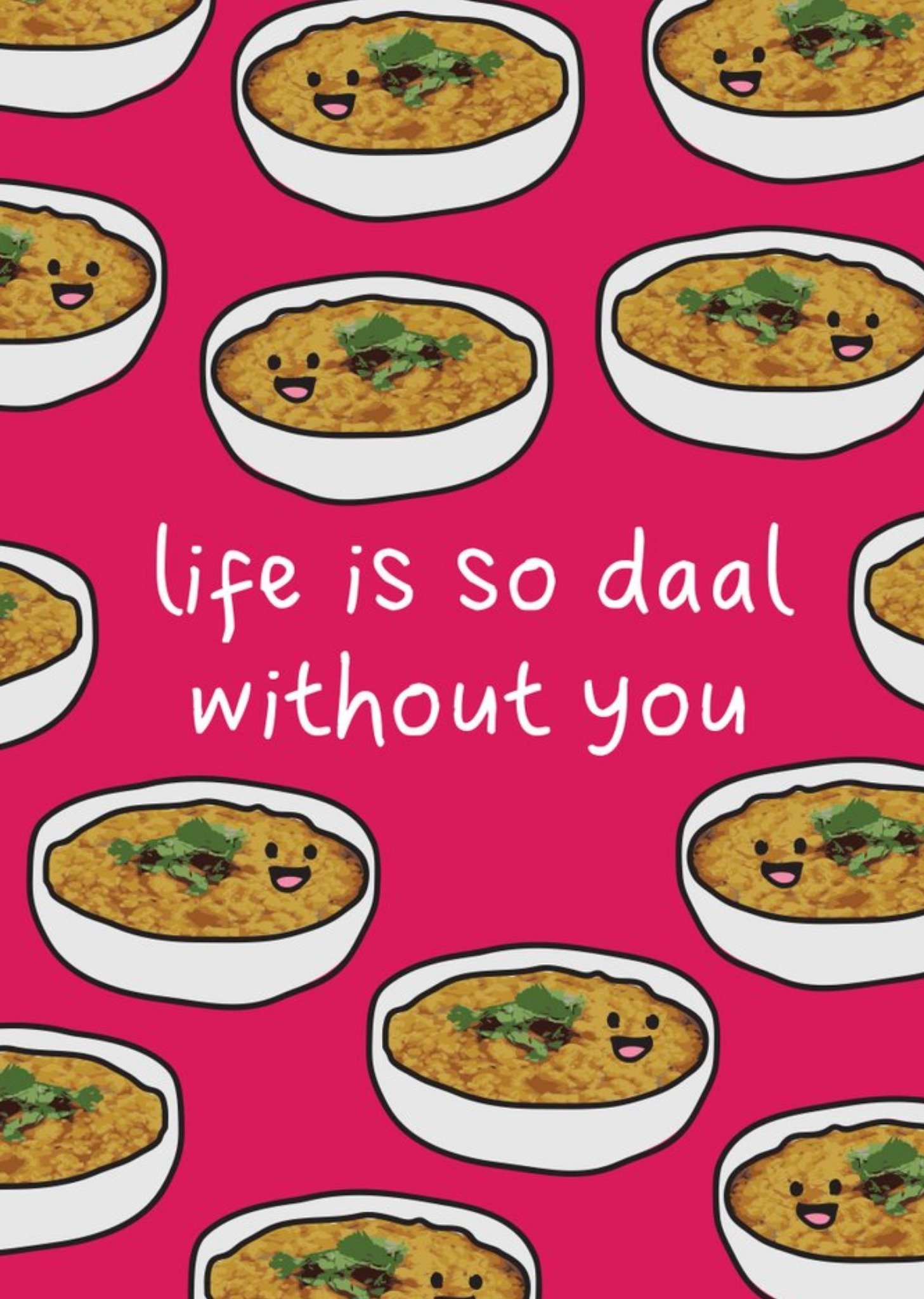 Moonpig Life Is So Daal Without You Funny Pun Card, Large