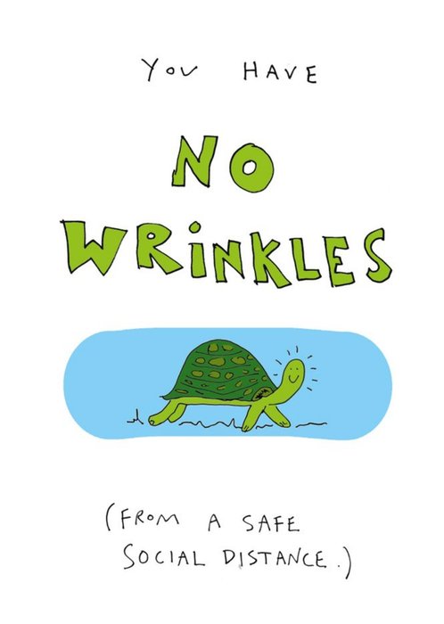 You Have No Wrinkles Funny Card