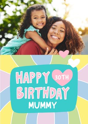 Colourful Tiled Border And Heart Icons Mother's Thirtieth Birthday Photo Upload Card