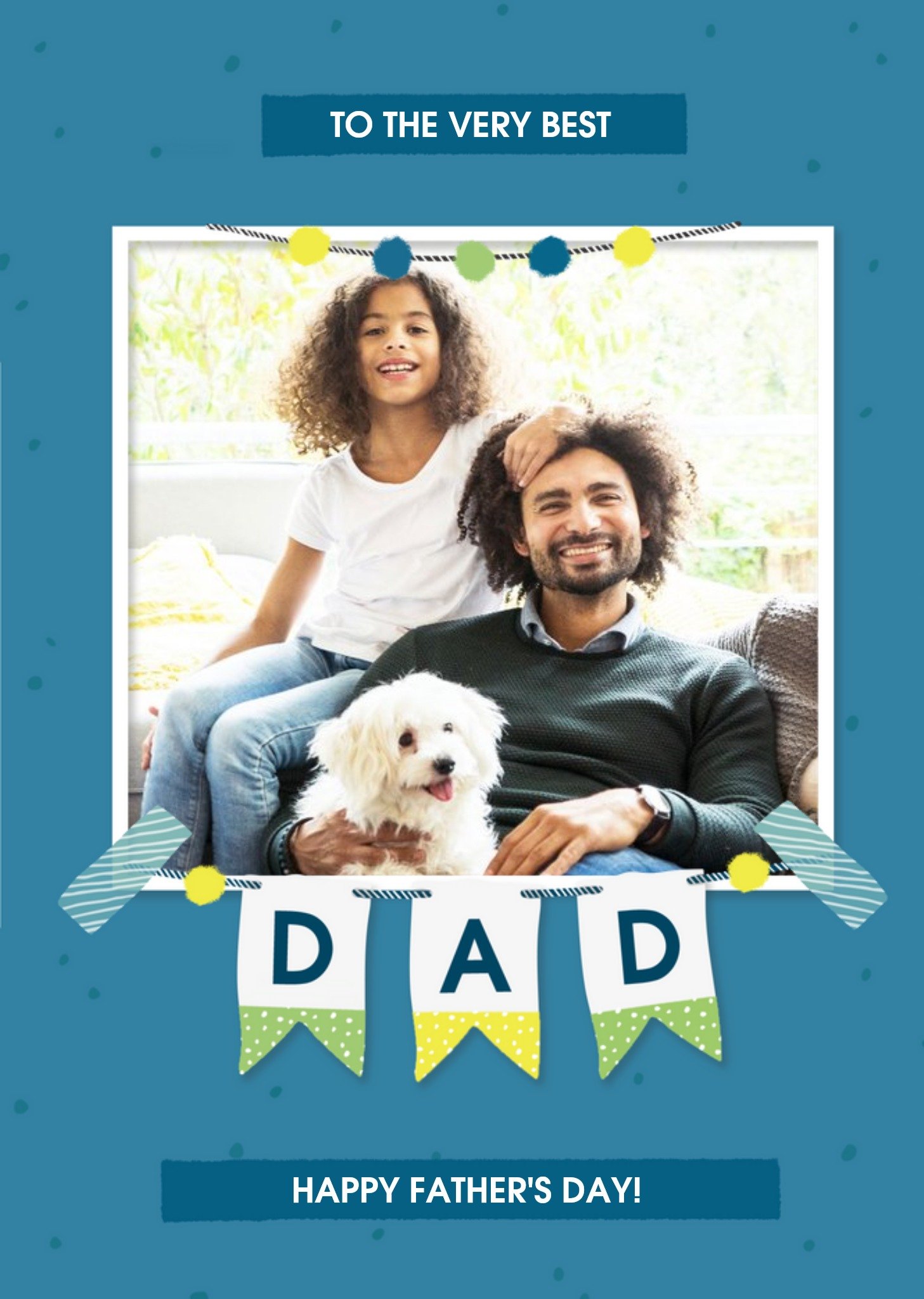 Colourful Bunting To The Very Best Dad Father's Day Photo Card Ecard