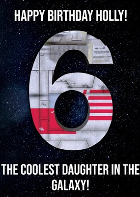 Star Wars Happy Sixth Birthday Starfighter X-wing Birthday Card