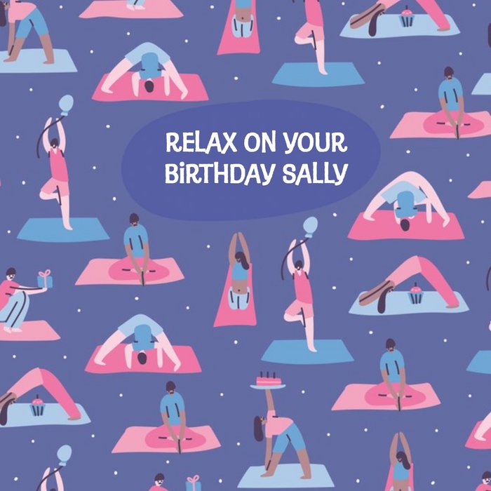 Yoga Relax On Your Birthday Card