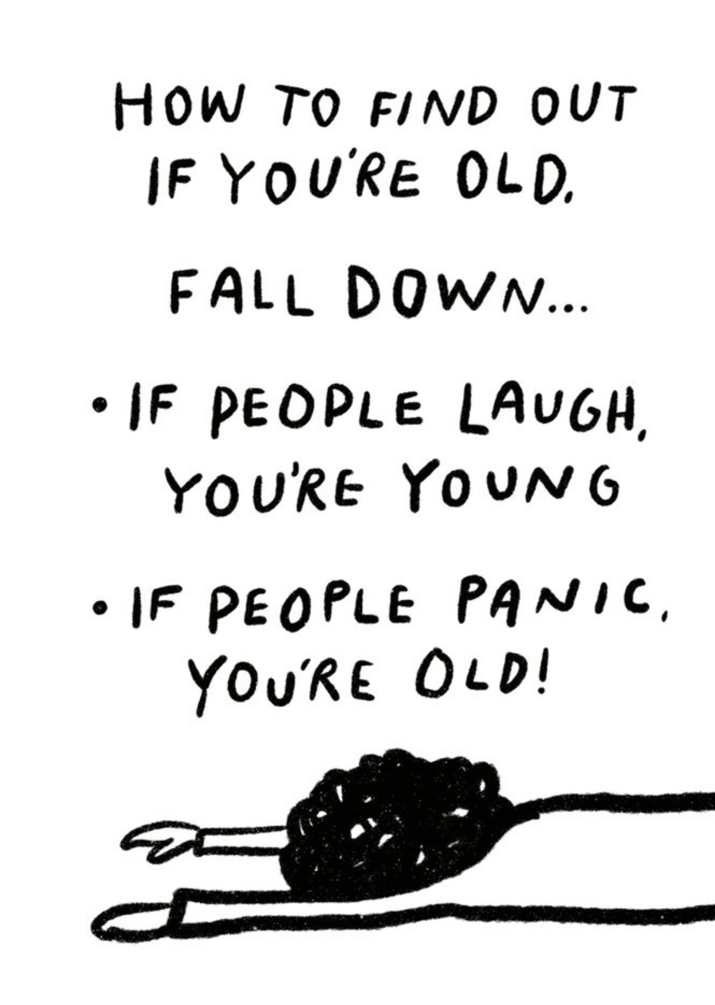 Other Pigment Find Out You Are Old Falling Down People Laugh People Panic Birthday Card, Large