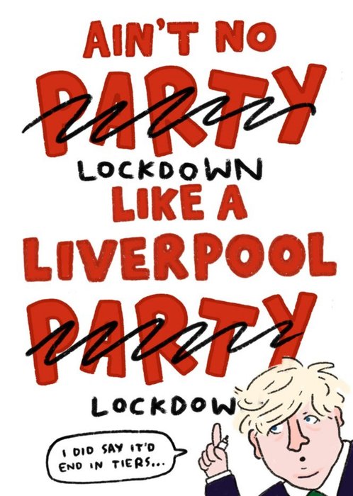 Ain't No Lockdown Like A Liverpool Lockdown Funny Covid Birthday Card