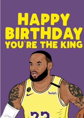 Basketball Happy Birthday You Are A King Card
