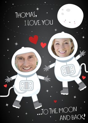 I Love You To The Moon and Back - A Cute Photo Valentine's Day Card, Perfect For Your Boyfriend or Husband