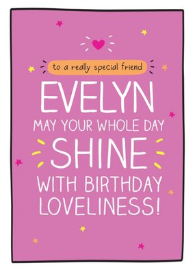 Happy Jackson Special Friend may your whole day shine with birthday loveliness Birthday postcard