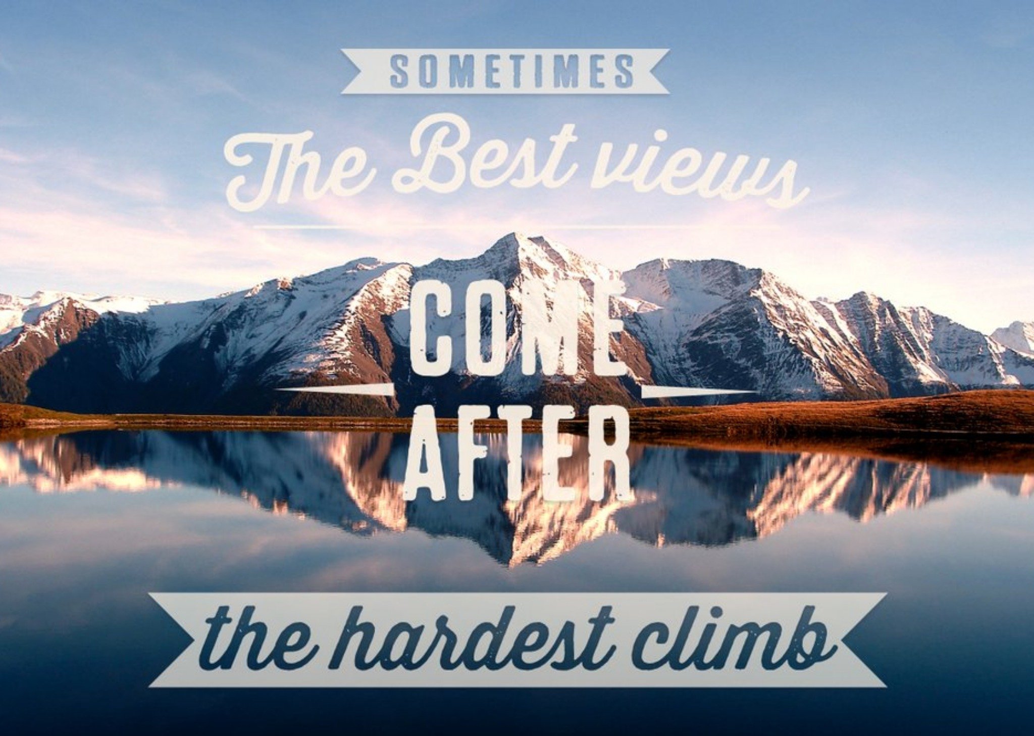 Moonpig The Best Views Come After The Hardest Climb Mountain Card Ecard