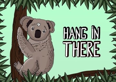 Illustration Hang In There Koala Card