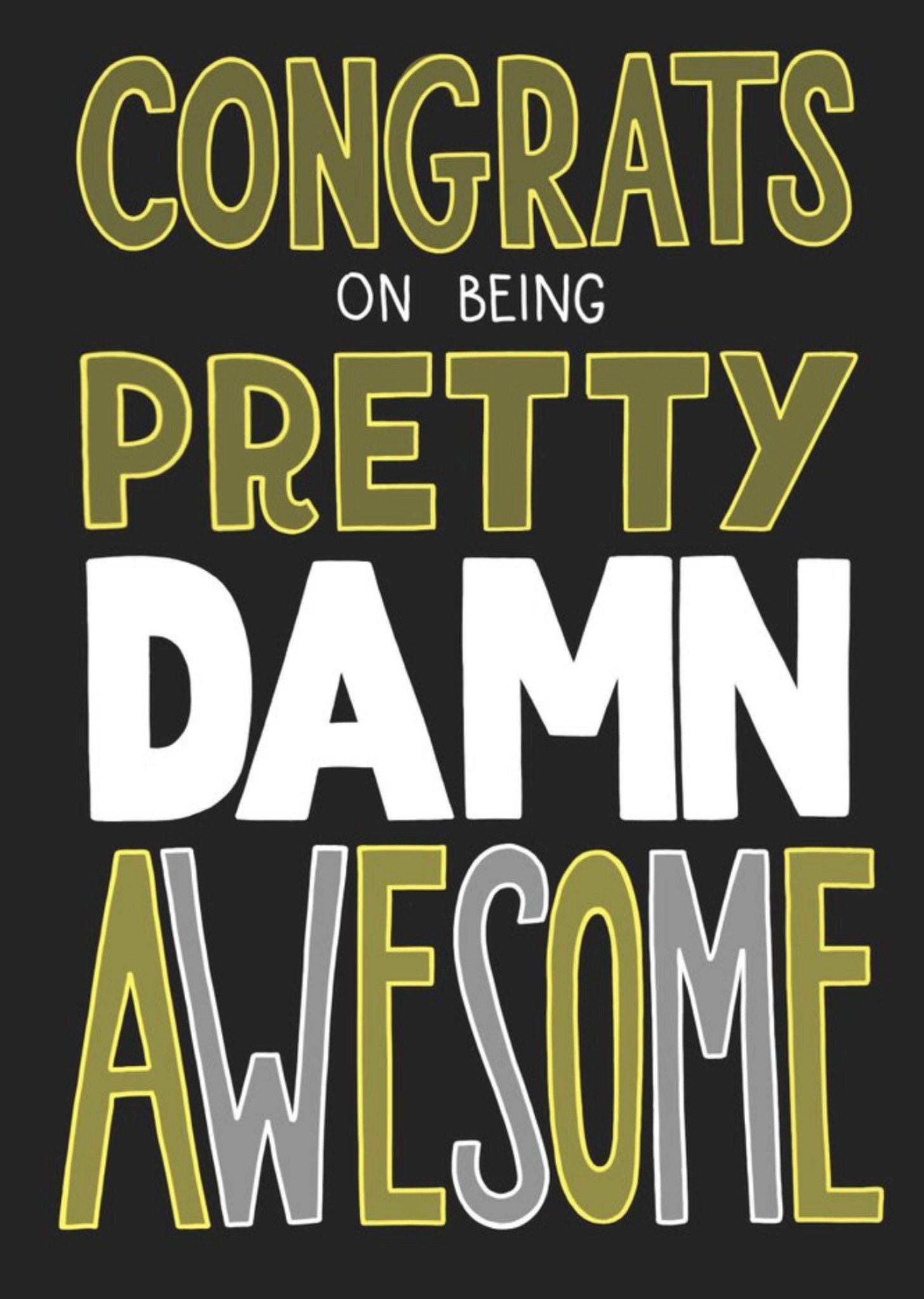 Moonpig Congrats On Being Pretty Damn Awesome Card Ecard