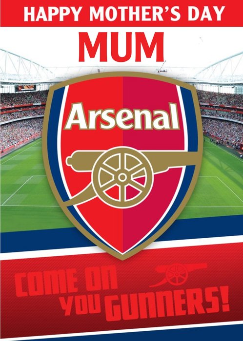 Arsenal Football Stadium Come On You Gunners Mother's Day Card