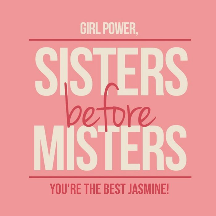 Sisters Before Misters Personalised Card