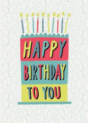 Modern Happy Birthday To You Cake Birthday Card