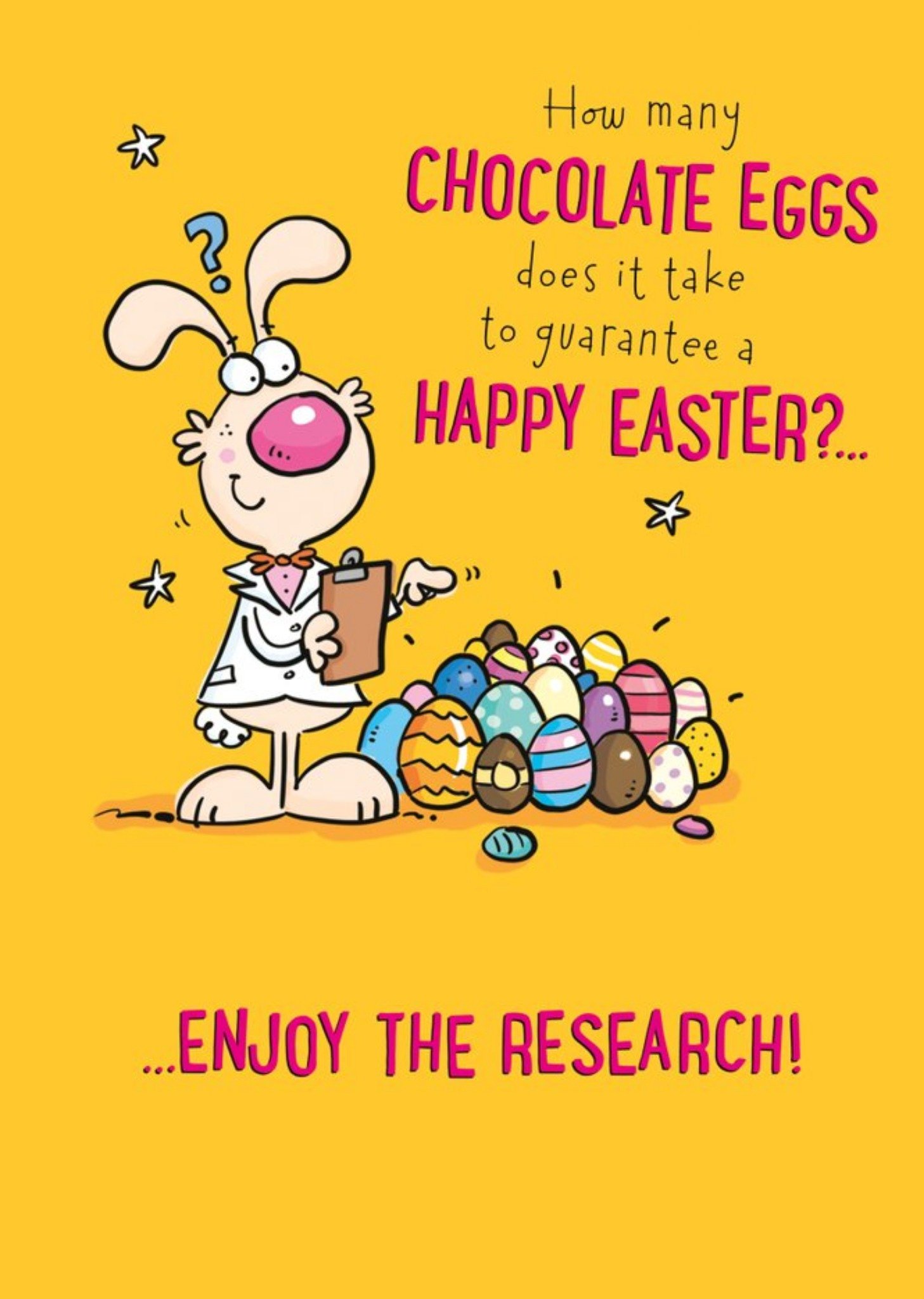 Moonpig Funny How Many Chocolates Eggs Does It Take To Guarantee A Happy Easter Card Ecard