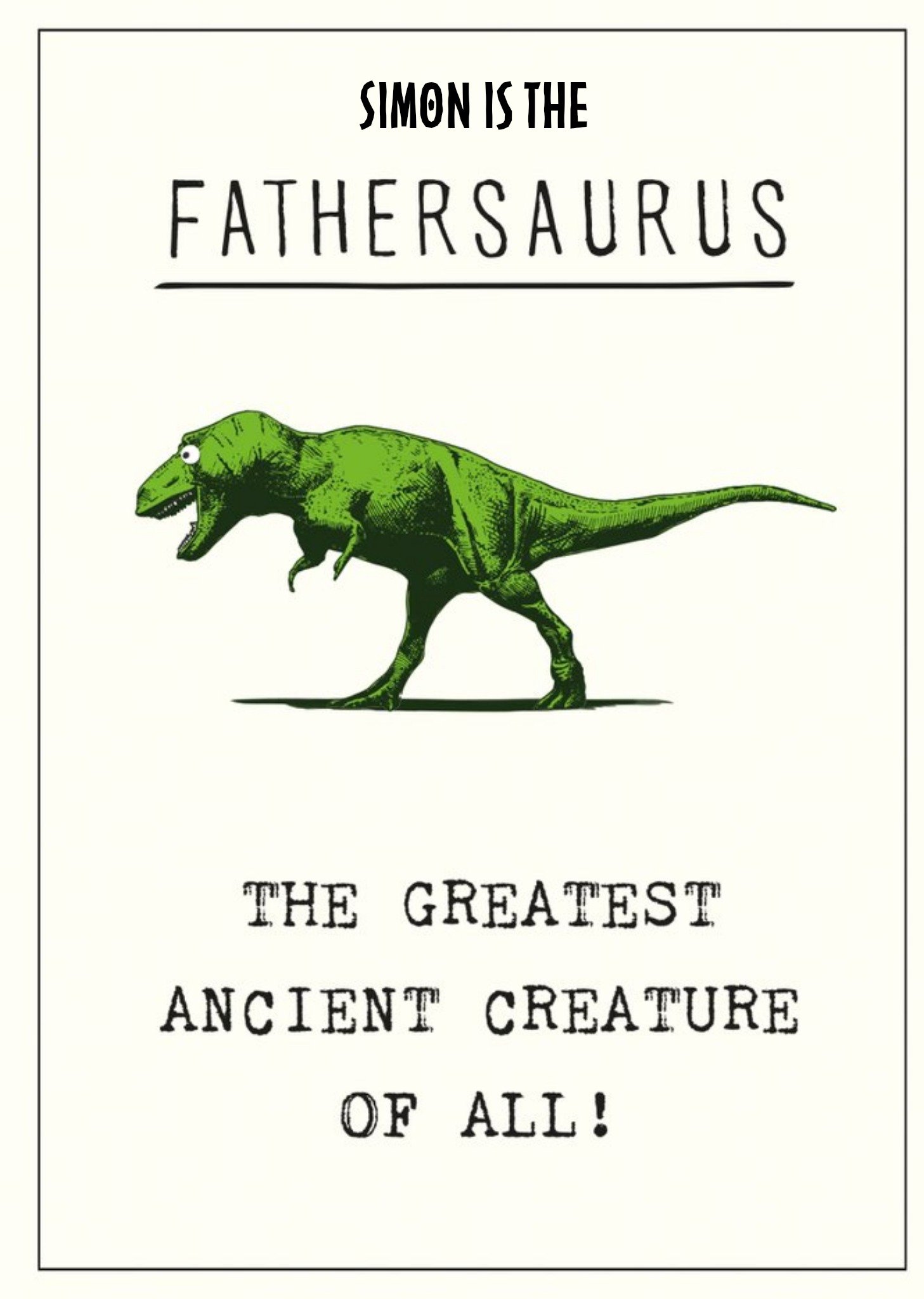 Typographic Illustration Dad Fathersaurus The Greatest Ancient Creature Of All Personalised Card