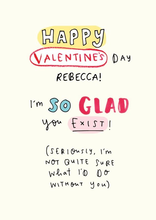 Im So Glad You Exist Valentines Card