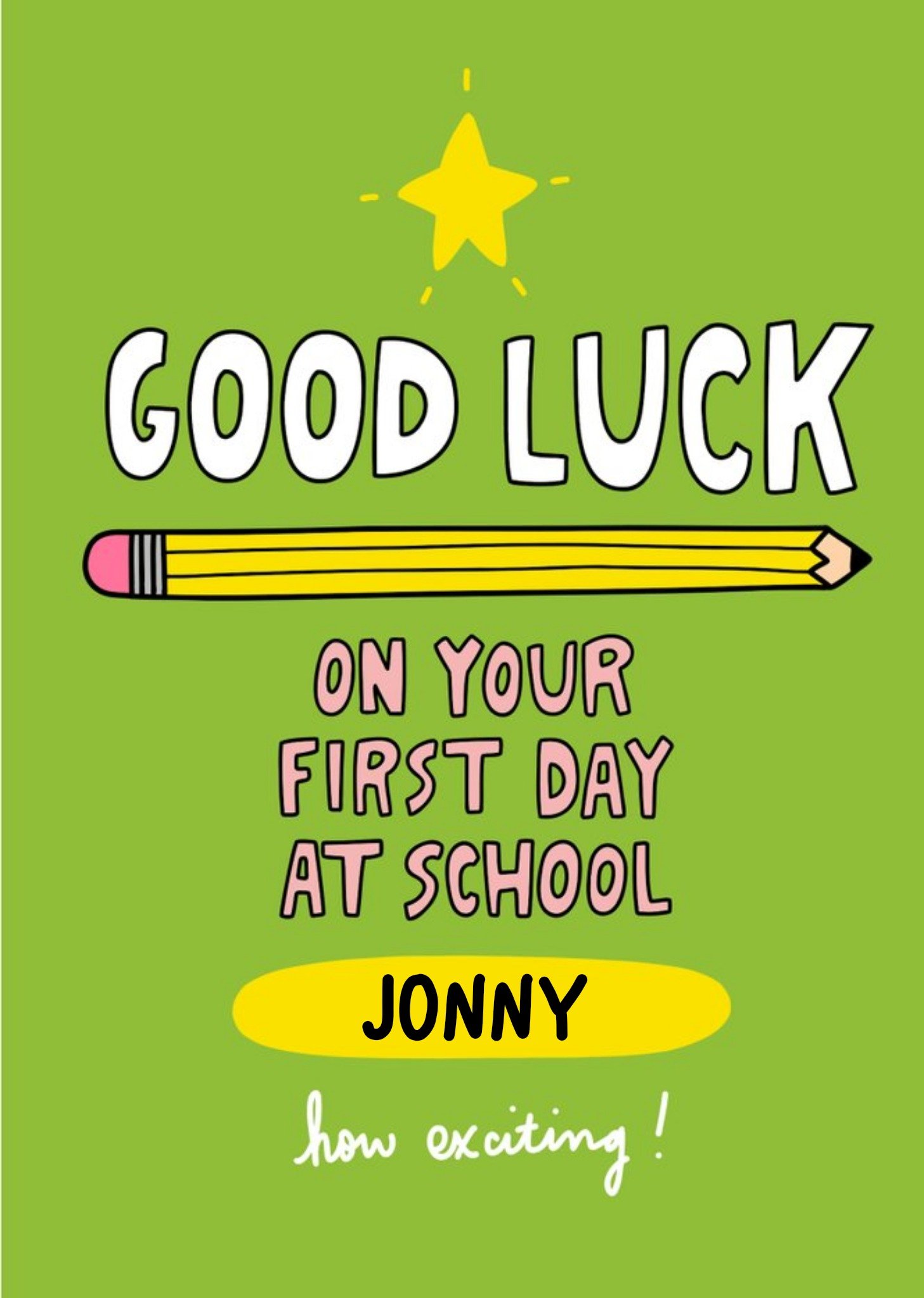 Moonpig Fun Typographic Illustrated Pencil First Day Good Luck Card, Large